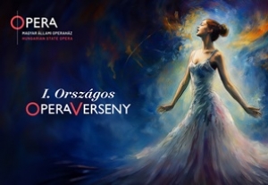 Országos Operaversenyt hirdet az Operaház